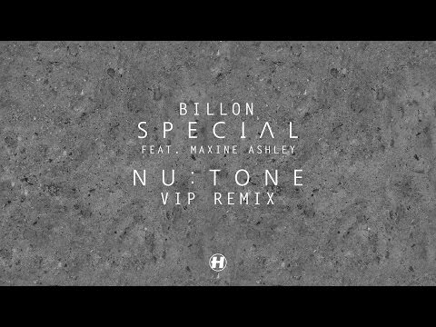 Billon - Special (feat. Maxine Ashley) (Nu:Tone VIP Remix) [preview]