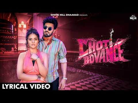Choti Advance (Lyrical) — watch video