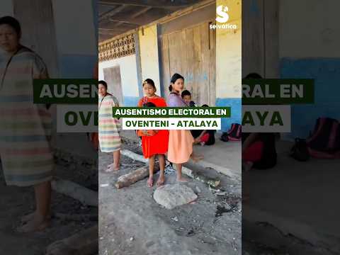 AUSENTISMO ELECTORAL EN OVENTENI - ATALAYA #decide2026 #ucayali #atalaya #pucallpa #votoinformado