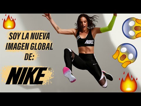 Soy la nueva imagen global de Nike! MI EXPERIENCIA