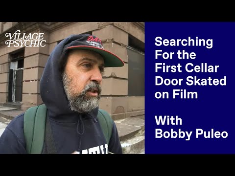 Searching For the First Cellar Door Skated on Film with Bobby Puleo