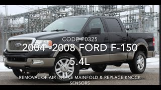 2004-2008 Ford F-150 5.4L P0325 replacing Knock Sensors, (& removing Air Intake Manifold) Pt 1 of 2