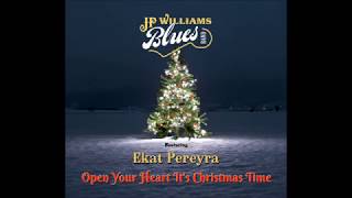 Open Your Heart It&#39;s Christmas Time