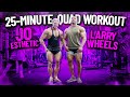 25-MINUTE QUAD WORKOUT WITH JOESTHETICS
