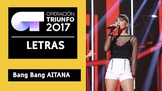 Bang Bang&quot; - Aitana - LETRA
