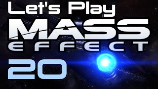 Let's Play Mass Effect Part - 20