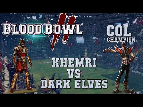 Blood Bowl 2 - Khemri (the Sage) vs Dark Elves - COL_C G11