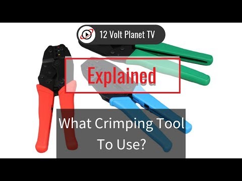 What Crimping Tool To Use? | 12 Volt Planet