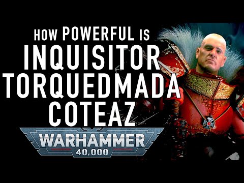 40 Facts and Lore on the Inquisitor Lord Torquemada Coteaz of the Ordo Malleus in Warhammer 40k
