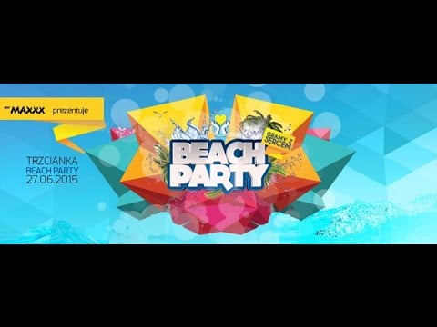 BEACH PARTY 2015 - Trzcianka | GoPro aftermovie