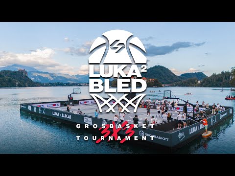 Luka 2 Bled x Grosbasket 3x3 tournament