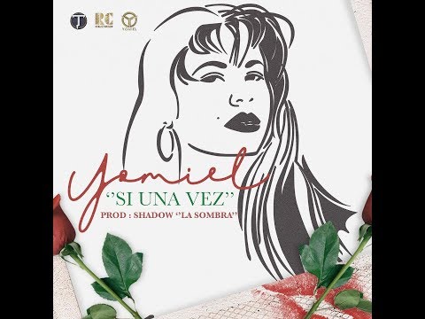 Yomiel "Si una vez" prod by shadow  (video lyric)