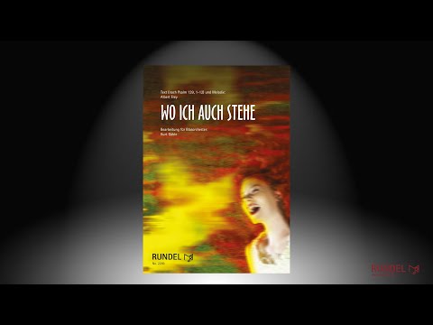 Wo ich auch stehe | Albert Frey | Arrangement: Kurt Gäble