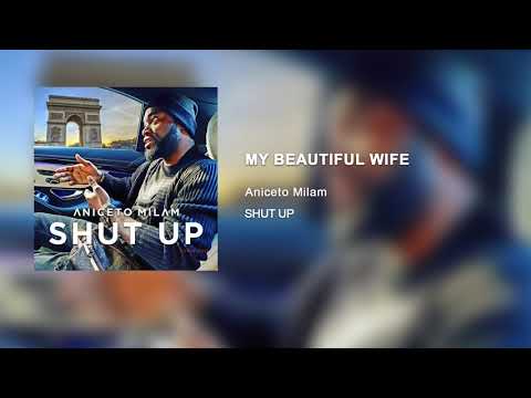 Aniceto Milam - MY BEAUTIFUL WIFE