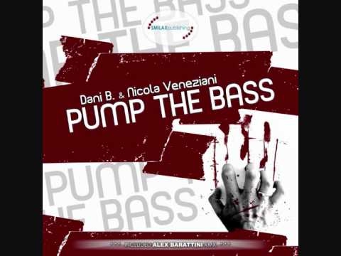 Dani B & Nicola Veneziani PUMP THE BASS (Original Radio Edit.)