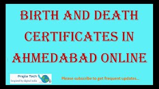 Apply | Get | Search, Birth | Death Certificate In Ahmedabad In Gujarat Online 2023