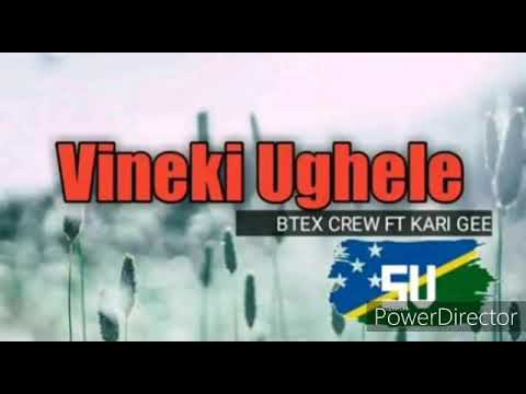 VINEKI UGHELE - B-Tex ft. Kari Gee [2019 Solomon Island Musik]