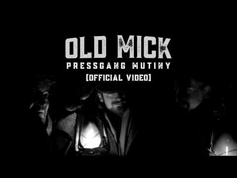 Old Mick — Official Video