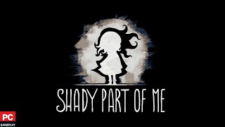 Shady Part of Me (PC)