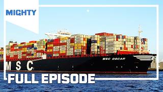 The Largest Container Ship in the World: MSC Oscar | FULL EPISODE | Mighty MQDEFAULT Thumbnail