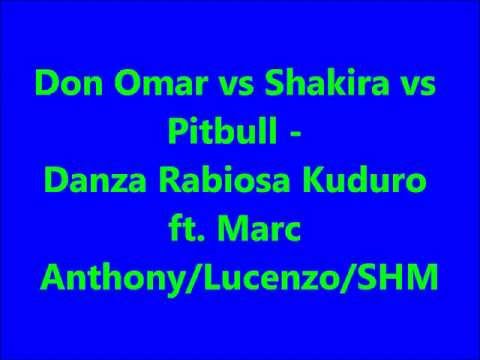Don Omar- vs Shakira- vs Pitbull - Danza  Kuduro- ft. Marc Anthony/Lucenzo/SHM// lyncris