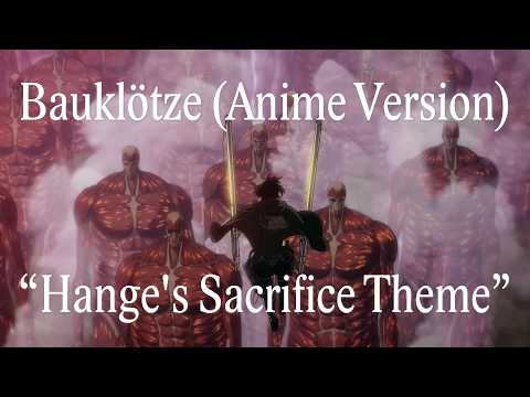 Bauklötze (Anime Version)「Hange's Sacrifice Theme」Attack on Titan Season 4 OST