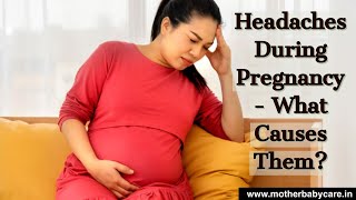 Headache during pregnancy - Types, Causes, And Treatment | Home Remedies To Treat Headache