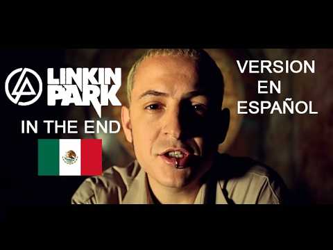 Linkin Park - In The End en Español
