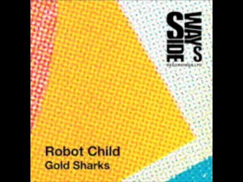 Robot Child - Gold Sharks