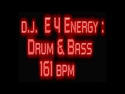 d.j. E 4 Energy - Drum & Bass (VIDEO 161 bpm 2012)