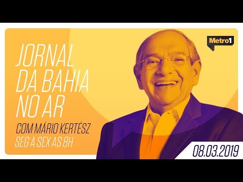 Jornal da Bahia no Ar com Mário Kertész - Manuela D'Ávila - 08.03.2019