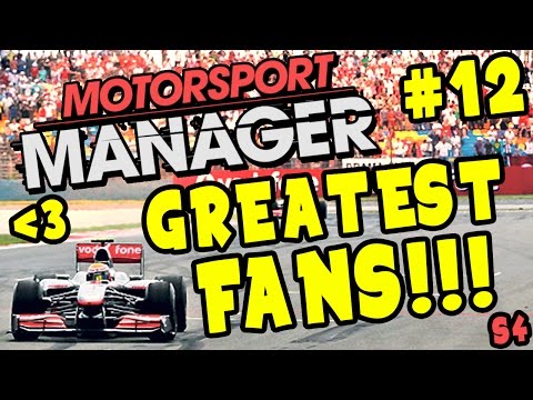 GREATEST FANS ON YOUTUBE - Motorsport Manager PC Career S4 Part 12