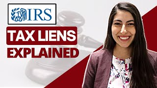 What are IRS Tax Liens and How to Get Rid of Them