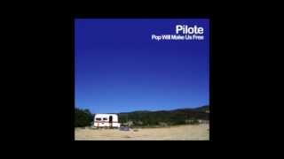 Pilote - The golden mile