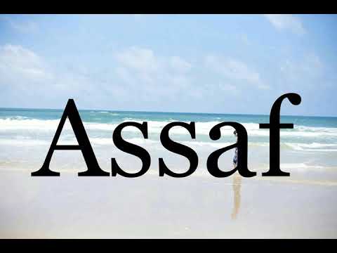 How To Pronounce Assaf🌈🌈🌈🌈🌈🌈Pronunciation Of Assaf