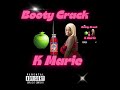 K Marie Booty Crack Audio
