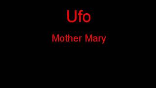Ufo Mother Mary + Lyrics