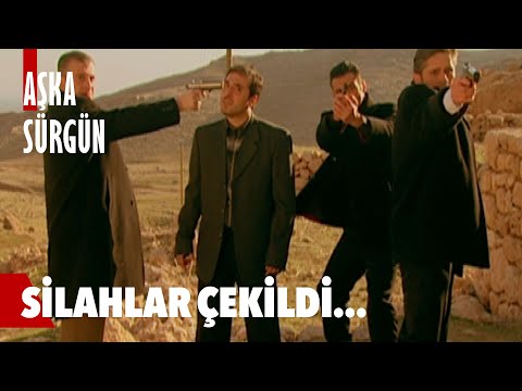 Silahlar çekildi - Aşka Sürgün 2. Bölüm