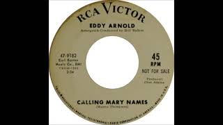 Calling Mary Names ~ Eddy Arnold (1967)