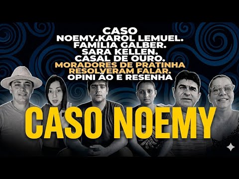 CASO NOEMY. FAMILIA GALBER. SARA KELLEN. CASAL DE OURO. NOVIDADES DE PRATINHA.#sarakellen #opinião 