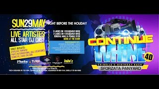 Continue Whine 4d Shinelle&#39;s Birthday Bash 2016