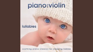 Soothing Piano Classics for Sleeping Babies - Topic