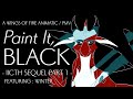 Paint It, Black Animatic/PMV - Winter | Wings of Fire | IICTH AU Sequel Part 1