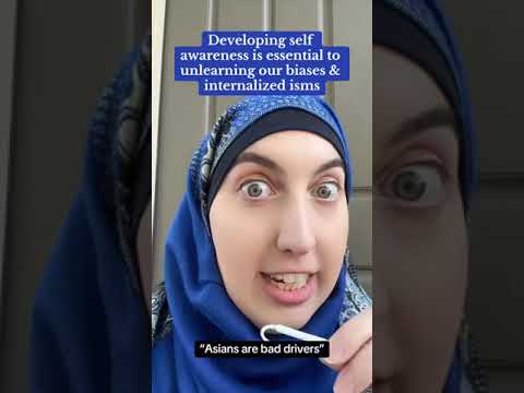 Developing self awareness is essential to unlearning our biases & isms