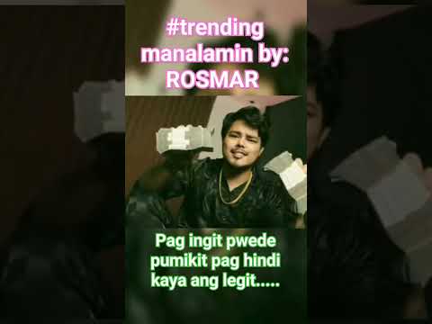 #trending manalamin by rosmar  |@trendingPH247