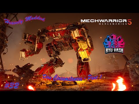 Mechhwarrior 5: Mercenaries DLC' s &  Modded -  Eps 32 - Dire Circumstances - Part 1