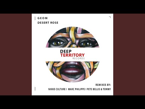 Desert Rose (feat. Pete Bellis & Tommy) (Pete Bellis & Tommy Remix)