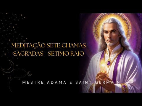 🔴 MEDITAÇÃO SETE CHAMAS SAGRADAS  -  SÉTIMO RAIO  |  Jornada ao Templo da Chama Violeta em Telos