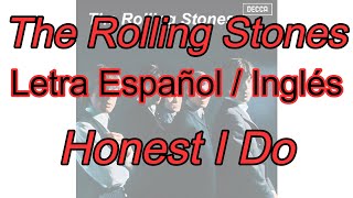 The Rolling Stones - Honest I Do [Subtítulos en Español / Inglés]