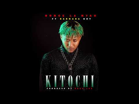 Bonge La Nyau Feat Barnaba Classic - KITOCHI (Official Audio)